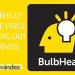 Is BulbHead Going Out of Business?