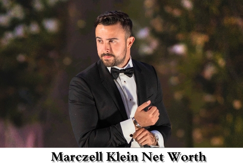 Marczell Klein Net Worth: Celebrity Wealth Insights